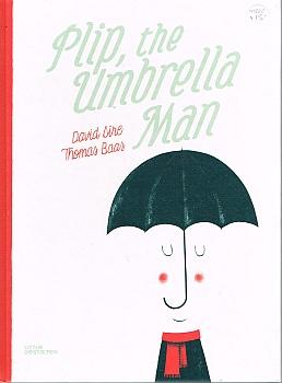 Seller image for PLIP, THE UMBRELLA MAN. for sale by Sainsbury's Books Pty. Ltd.