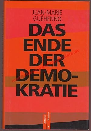 Bild des Verkufers fr Das Ende der Demokratie - Guhenno, Jean-Marie zum Verkauf von Oldenburger Rappelkiste