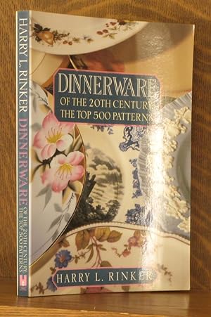 DINNERWARE OF THE 20TH CENTURY: THE TOP 500 PATTERNS