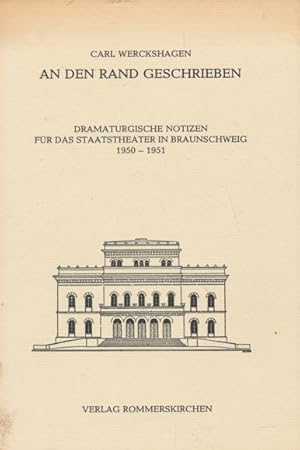 Image du vendeur pour An den Rand geschrieben. Dramaturgische Notizen fr das Staatstheater in Braunschweig 1950 - 1951. mis en vente par Tills Bcherwege (U. Saile-Haedicke)