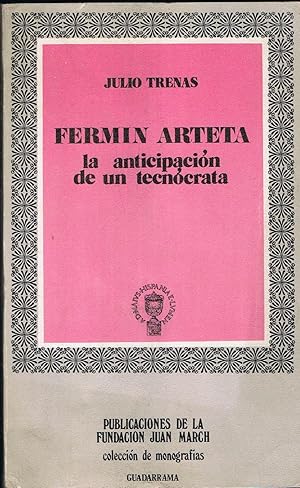 Imagen del vendedor de FERMN ARTETA. Ministro de Isabel II. (La anticipacin de un tecncrata). a la venta por Librera Torren de Rueda