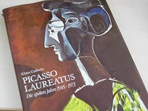 Image du vendeur pour Picasso Laureatus. Die spten Jahre 1945-1973. Mit einem Essay von Jose Bergamin. mis en vente par Antiquariat Hamecher