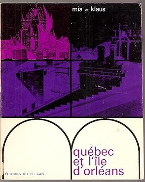 Québec et l'Ile d'Orléans