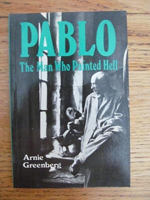 Pablo, the man who painted hell