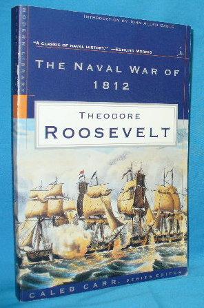 Bild des Verkufers fr The Naval War of 1812 zum Verkauf von Alhambra Books