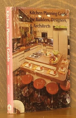 Immagine del venditore per KITCHEN PLANNING GUIDE FOR BUILDERS, DESIGNERS AND ARCHITECTS venduto da Andre Strong Bookseller