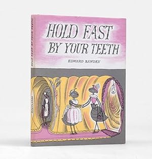 Seller image for Hold Fast By Your Teeth. for sale by Peter Harrington.  ABA/ ILAB.