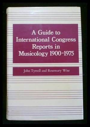 Seller image for Guide to International Congress Reports in Musicology, 1900-1975 for sale by ANTIQUARIAT Franke BRUDDENBOOKS