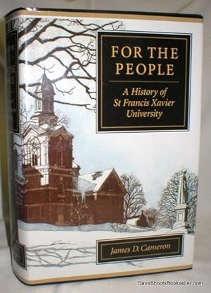 For the People: A History of St. Francis Xavier University