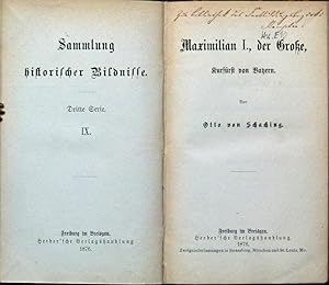 Bild des Verkufers fr Maximilian I., der Groe Kurfrst von Bayern. Ein Lebensbild. zum Verkauf von Antiquariat Rainer Schlicht