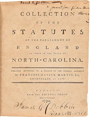 A Collection of the Statutes of the Parliament of England in Force in the State of North-Carolina