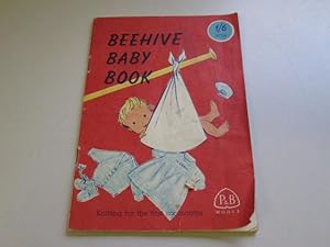 Imagen del vendedor de Beehive Baby Book: Knitting for the First Six Months. a la venta por Goldstone Rare Books