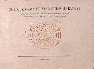 Schatzkammer Der Schreibkunst; Meisterwerke Der Kalligraphie Aus Vier Jahrhunderen Auf Zweihunder...