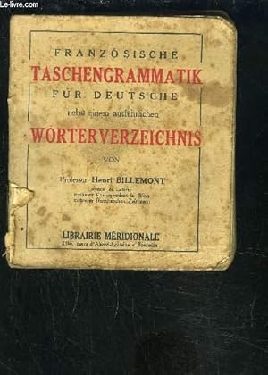 Seller image for FRANZOSISCHE TASCHENGRAMMATIK FUR DEUTSCHE- WORTERVERZEICHNIS for sale by Le-Livre