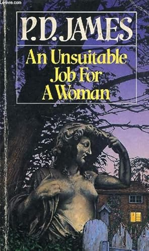 Seller image for AN UNSUITABLE JOB FOR A WOMAN for sale by Le-Livre