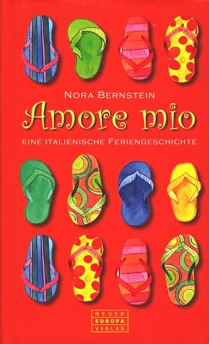 Bild des Verkufers fr Amore mio - Eine italienische Feriengeschichte. zum Verkauf von TF-Versandhandel - Preise inkl. MwSt.
