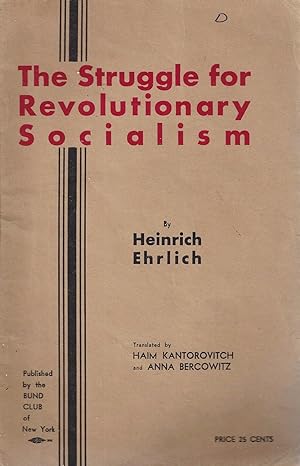 Bild des Verkufers fr THE STRUGGLE FOR REVOLUTIONARY SOCIALISM zum Verkauf von Dan Wyman Books, LLC
