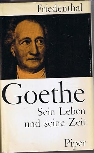 Bild des Verkufers fr Goethe. Sein Leben und seine Zeit (Serie Piper). zum Verkauf von Allguer Online Antiquariat