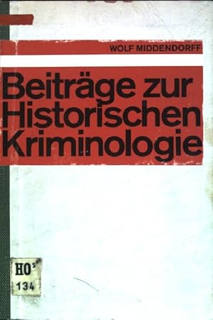 Bild des Verkufers fr Beitrge zur historischen Kriminologie zum Verkauf von books4less (Versandantiquariat Petra Gros GmbH & Co. KG)