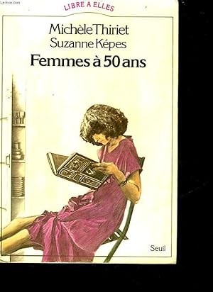 Seller image for FEMMES A 50 ANS for sale by Le-Livre