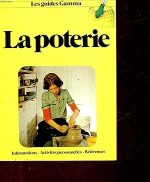 Bild des Verkufers fr LA POTERIE zum Verkauf von Le-Livre