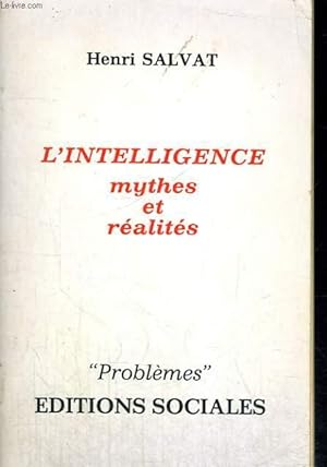 Imagen del vendedor de L'INTELLIGENCE - mythes et ralits a la venta por Le-Livre