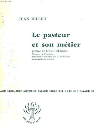 Bild des Verkufers fr LE PASTEUR ET SON METIER. COLLECTION : LES IDEES ET LA VIE. zum Verkauf von Le-Livre