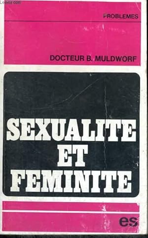Bild des Verkufers fr SEXUALITE ET FEMINITE - Collection Problmes n16 zum Verkauf von Le-Livre