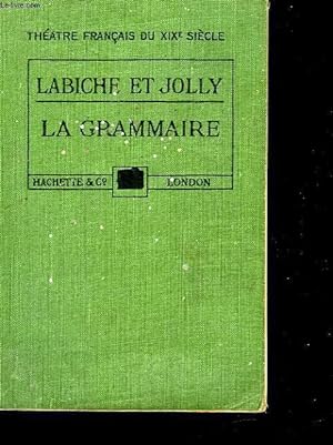 Bild des Verkufers fr LA GRAMMAIRE - COMEDIE-VAUDEVILLE EN UN ACTE zum Verkauf von Le-Livre