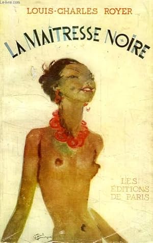 Seller image for LA MAITRESSE NOIRE for sale by Le-Livre