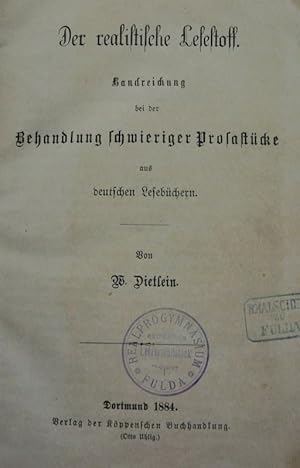 Bild des Verkufers fr Der realistische Lesestoff : Handreichung bei der Behandlung schwieriger Prosastcke aus deutschen Lesebchern. zum Verkauf von Antiquariat Bookfarm