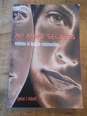 Image du vendeur pour NO MORE SECRETS: Violence in lesbian relationships mis en vente par Uncle Peter's Books