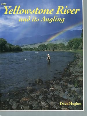 The Yellowstone River and Its Angling