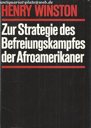 Zur Strategie des Befreiungskampfes der Afroamerikaner.