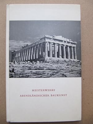 Richard Zürcher. Meisterwerke abendländischer Baukunst.