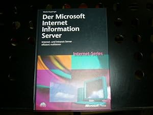 Bild des Verkufers fr Der Microsoft Internet Information Server zum Verkauf von Antiquariat im Kaiserviertel | Wimbauer Buchversand