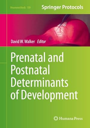 Seller image for Prenatal and Postnatal Determinants of Development for sale by BuchWeltWeit Ludwig Meier e.K.