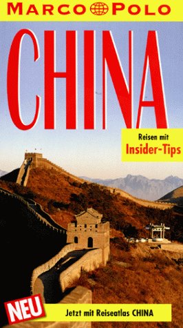 Seller image for China : Reisen mit Insider-Tipps. diesen Fhrer schrieben (Sdchina) und Hans-Wilm Schtte (Nordchina), Marco Polo for sale by Antiquariat Buchhandel Daniel Viertel