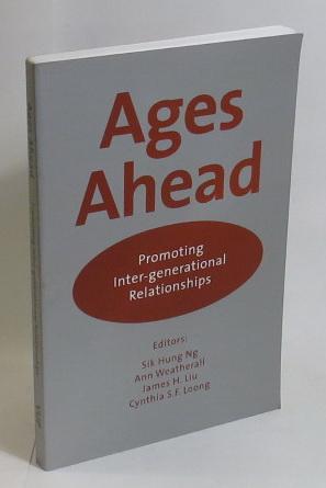 Bild des Verkufers fr Ages Ahead: Promoting Inter-generational Relationships zum Verkauf von Renaissance Books, ANZAAB / ILAB