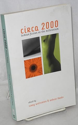 Bild des Verkufers fr circa 2000; lesbian fiction at the milennium zum Verkauf von Bolerium Books Inc.
