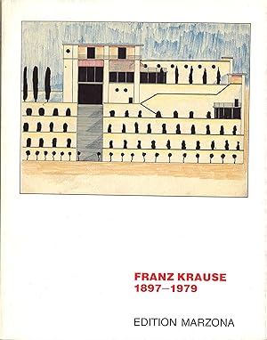 Bild des Verkufers fr Franz Krause 1897 - 1979 zum Verkauf von Galerie Buchholz OHG (Antiquariat)