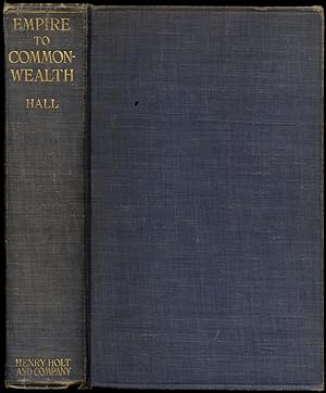 Bild des Verkufers fr Empire to Commonwealth: Thirty Years of British Imperial History zum Verkauf von Between the Covers-Rare Books, Inc. ABAA