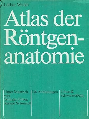 Bild des Verkufers fr Atlas der Rontgenanatomie zum Verkauf von Librodifaccia