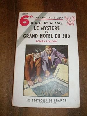 LE MYSTERE DU GRAND HOTEL DU SUD , COLLECTION " A NE PAS LIRE LA NUIT N° 43 "