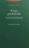 Imagen del vendedor de Fruta prohibida : una aproximacin histrico-teortica al estudio del derecho y del Estado a la venta por AG Library