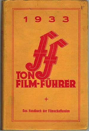 FF Tonfilm-Führer [Ton-Film-Führer]. Das Handbuch der Filmschaffenden. 6. Ausgabe.