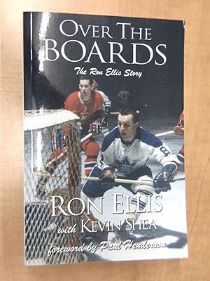 Imagen del vendedor de Over the Boards : The Ron Ellis Story a la venta por By The Lake Books