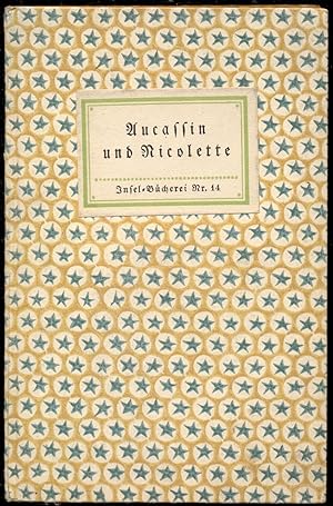 Die Geschichte von Aucassin und Nicolette [Insel-Bücherei; Nr. 14]