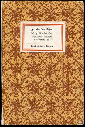 Seller image for Fabeln des Aesop. Mit 51 Wiedergaben von Holzschnitten des Virgil Solis [= Insel-Bcherei; Nr. 272] for sale by Antikvariat Valentinska