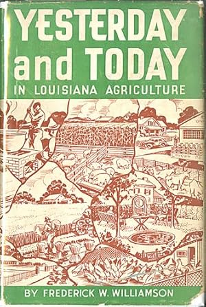 Yesterday and Today in Louisiana Agriculture